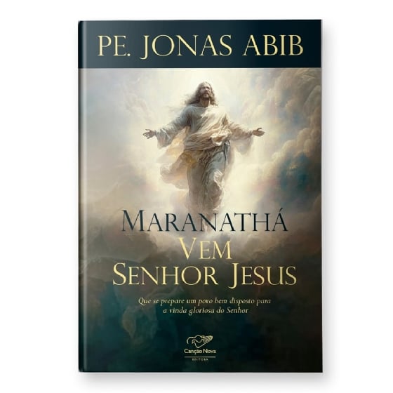 Maranathá! Vem, Senhor Jesus!