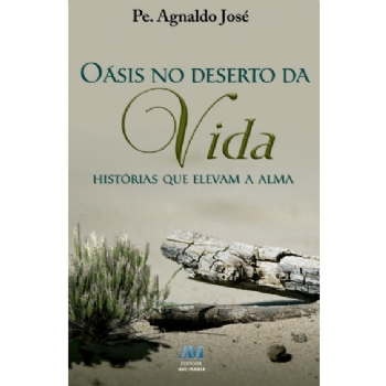 Oásis no Deserto da Vida: Histórias que elevam a Alma