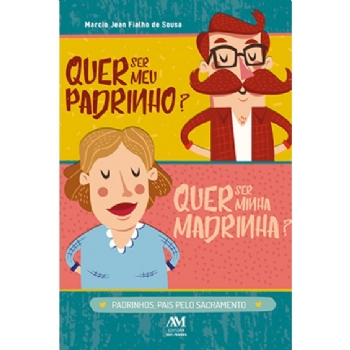 Quer Ser Meu Padrinho? Quer Ser Minha Madrinha?