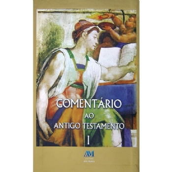 Comentário ao Antigo Testamento - Tomo I