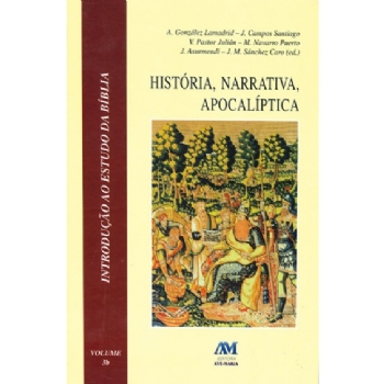 História, Narrativa, Apocalíptica - Coleção Introdução Estudo da Bíblia Vol. 3b