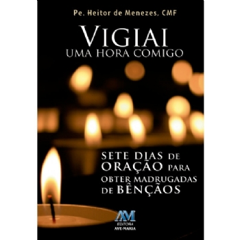 Vigiai uma Hora Comigo