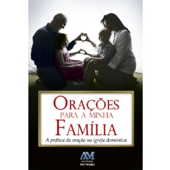 Orações para a Minha Família