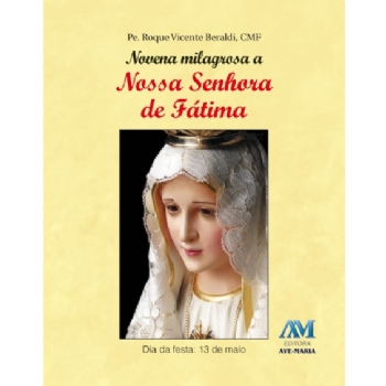 Novena Milagrosa A Nossa Senhora De Fatima
