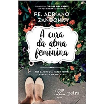 A Cura da Alma Feminina