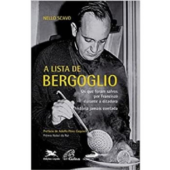 A Lista de Bergoglio - Edições Loyola
