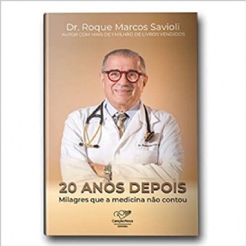 20 Anos Depois...Milagres Que A Medicina Não Contou