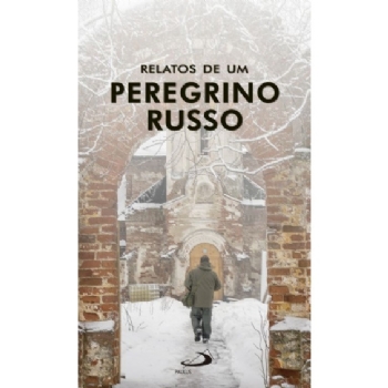 Relatos de um Peregrino Russo