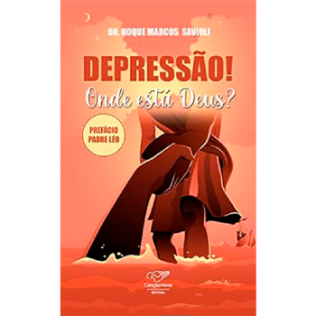 Depressão, Onde Está Deus ? (Reedição)