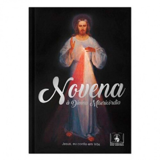 Novena a Divina Misericórdia Jesus Eu Confio em Vos - Nova Edição