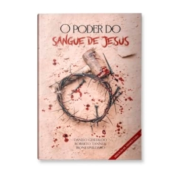O Poder do Sangue de Jesus
