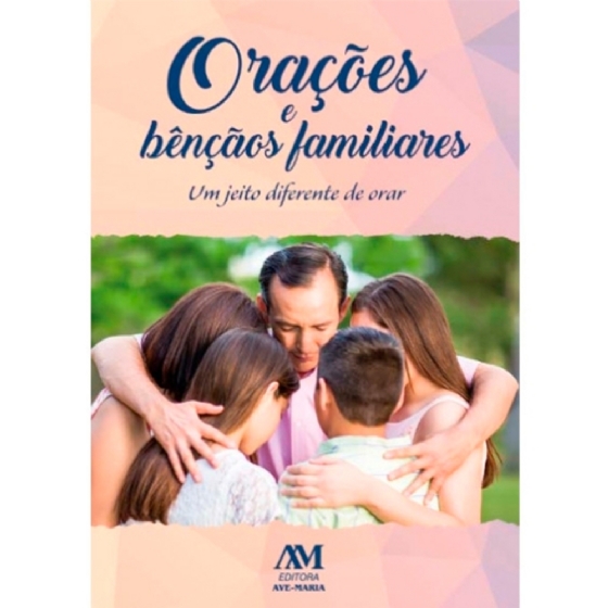 Orações e Bençãos Familiares