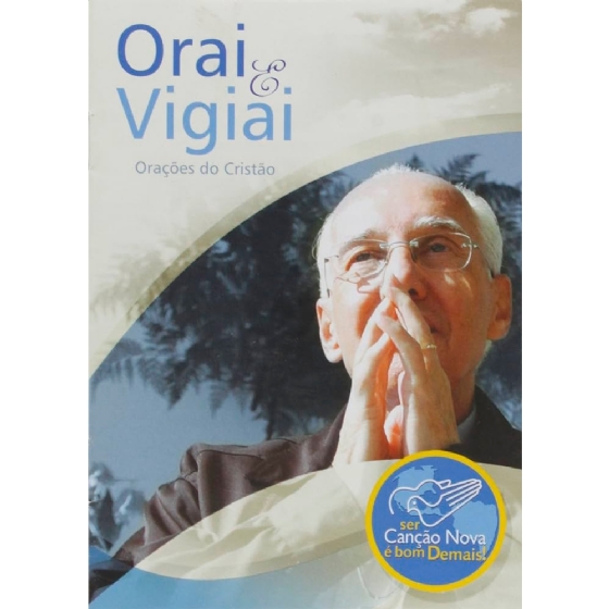 Orai e Vigiai - Nova Edição