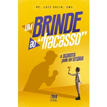 Um brinde ao fracasso