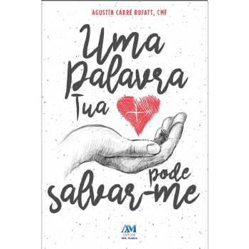 Uma Palavra Tua Pode Salvar-me