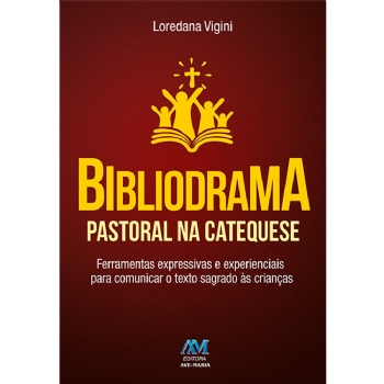 Bibliodrama Pastoral na Catequese