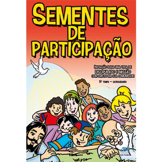 Sementes de Participação - 5º Tempo - Catequizando