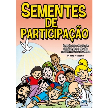 Sementes de Participação - 5º Tempo - Catequista