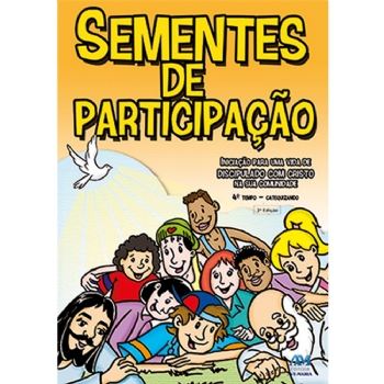 Sementes de Participação - 4º Tempo Catequizando
