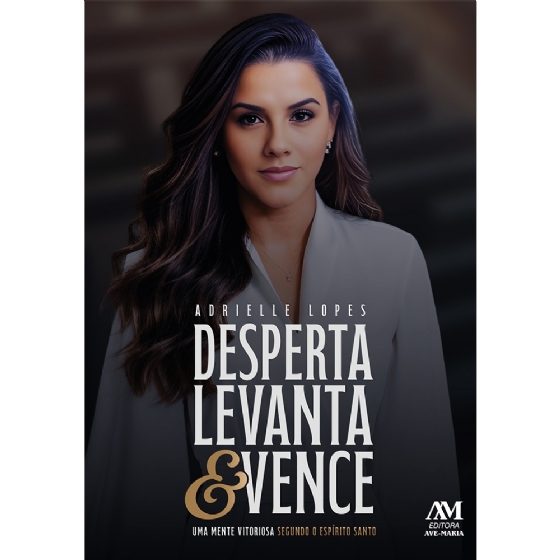 Desperta, levanta e vence