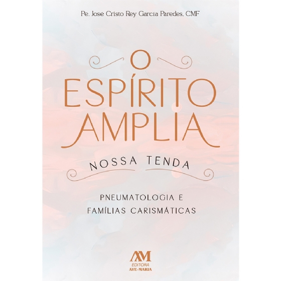 O Espírito amplia nossa tenda