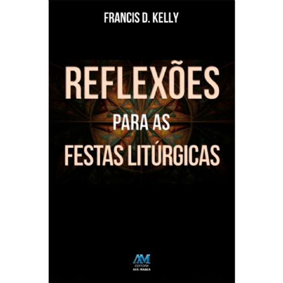 Reflexões para as Festas Litúrgicas