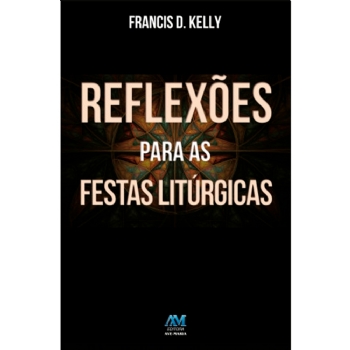 Reflexões para as Festas Litúrgicas