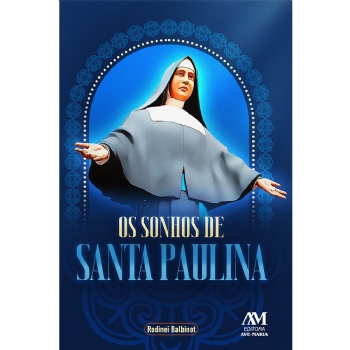 Os sonhos de Santa Paulina