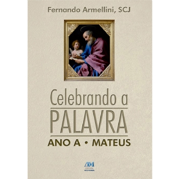Celebrando a Palavra - Ano A