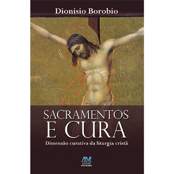 Sacramentos e Cura