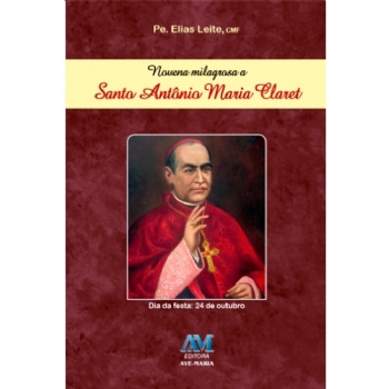 Novena Milagrosa a Santo Antônio Maria Claret