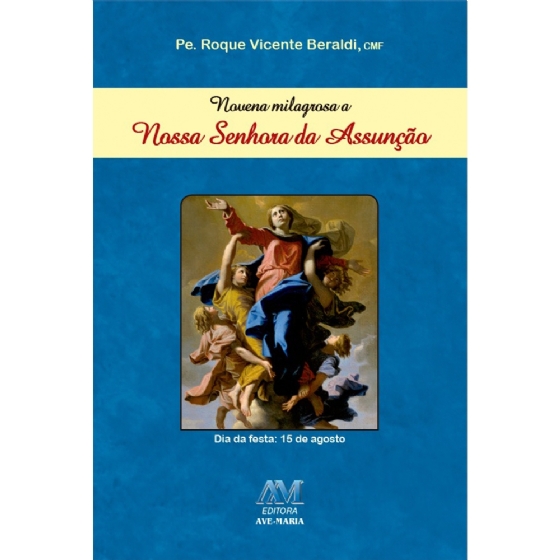 Novena Milagrosa a Nossa Senhora da Assunção