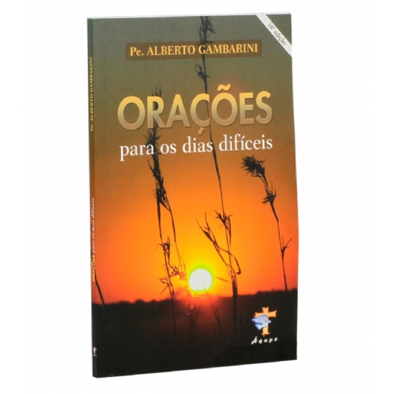 Orações para os Dias Difíceis - Ágape