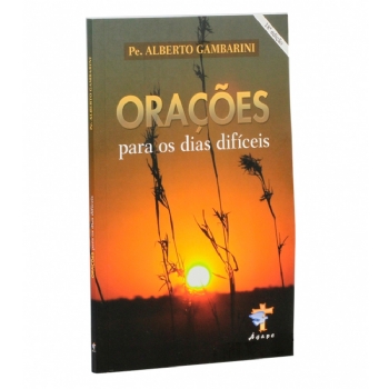 Orações para os Dias Difíceis - Ágape