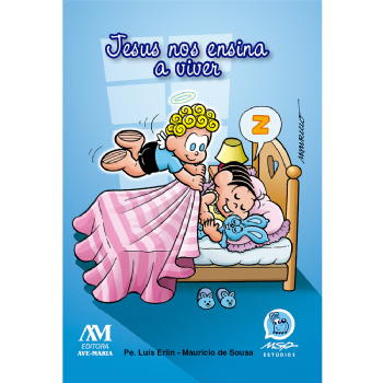 Jesus nos Ensina a Viver - Turma da Mônica