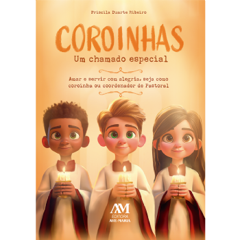Coroinhas - Um chamado especial