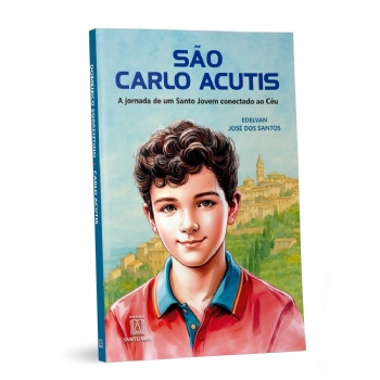 São Carlo Acutis: a jornada de um Santo Jovem conectado ao Céu