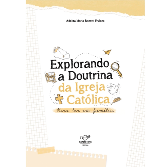 Explorando a Doutrina da Igreja Católica